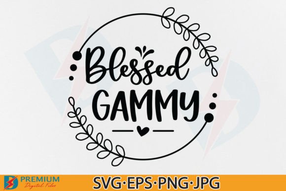 Download Blessed Gammy SVG, Grandma Shirt Design - Grandma Collection