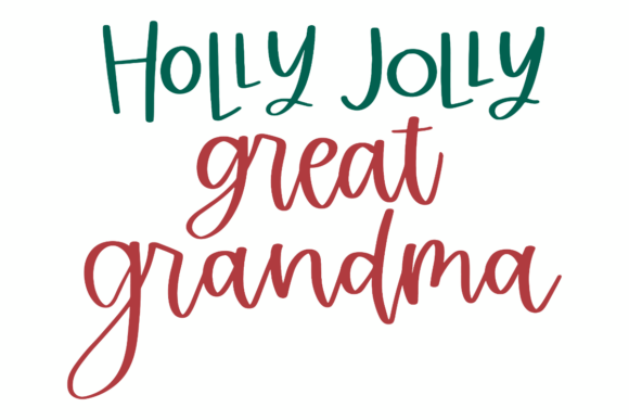 Download Holly Jolly Great Grandma - Grandma Collection