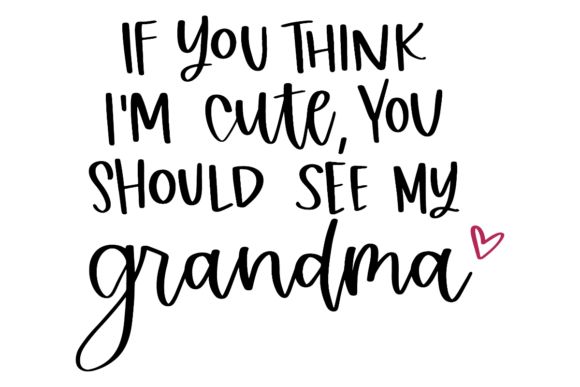 Download Cute Grandma Quote - Grandma Collection
