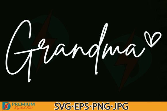 Download Grandma SVG, Mother's Day Grandma Heart - Grandma Collection